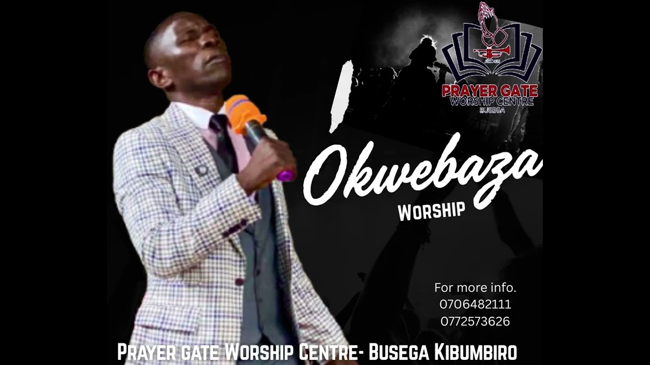 Okwebaza by Pr John Muyiizi
