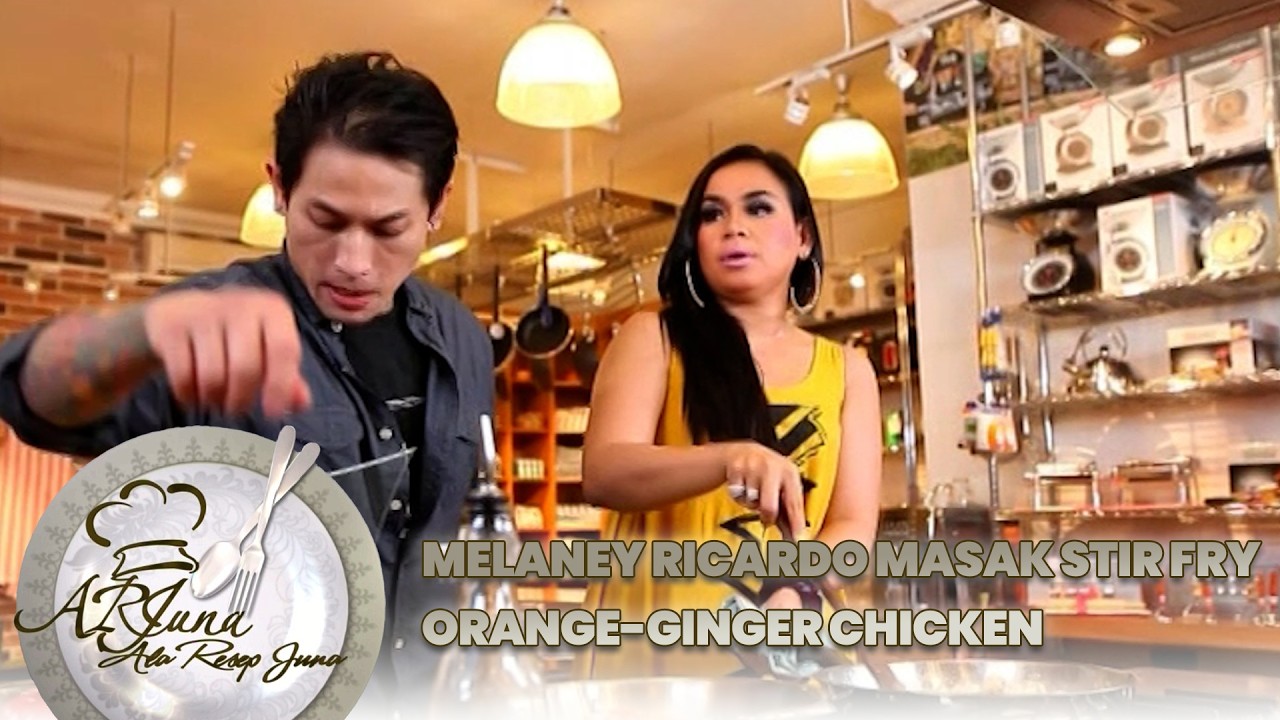 MELANEY RICARDO - STIR FRY ORANGE-GINGER CHICKEN #PART 1 | Arjuna