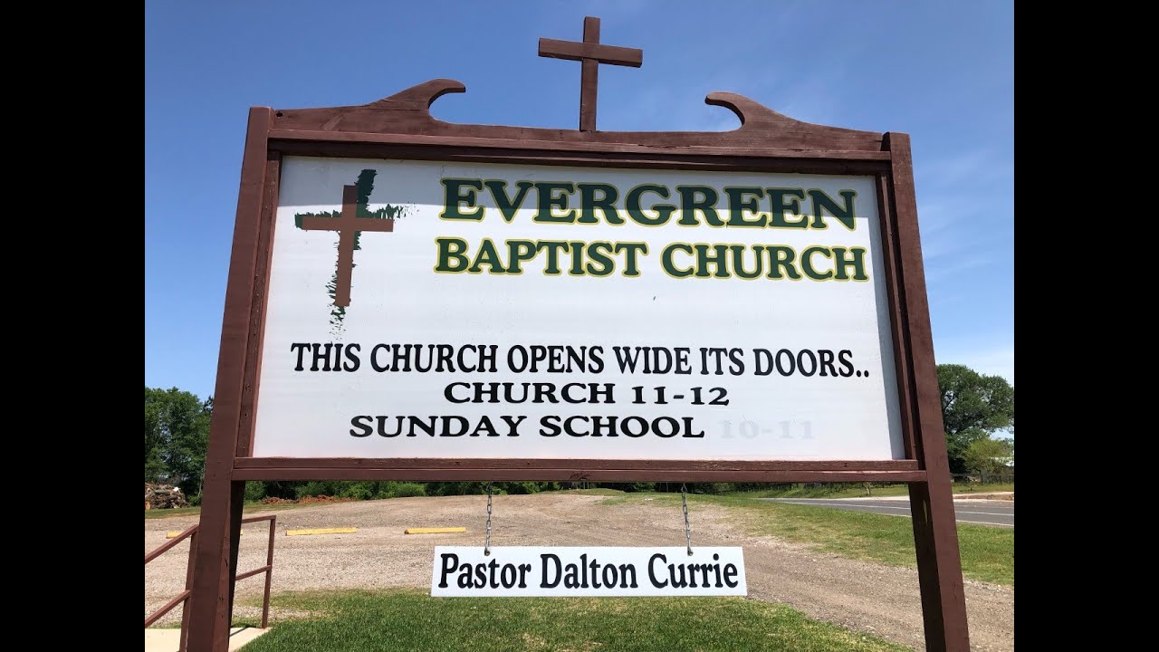 Evergreen Baptist Church 03-08-2026