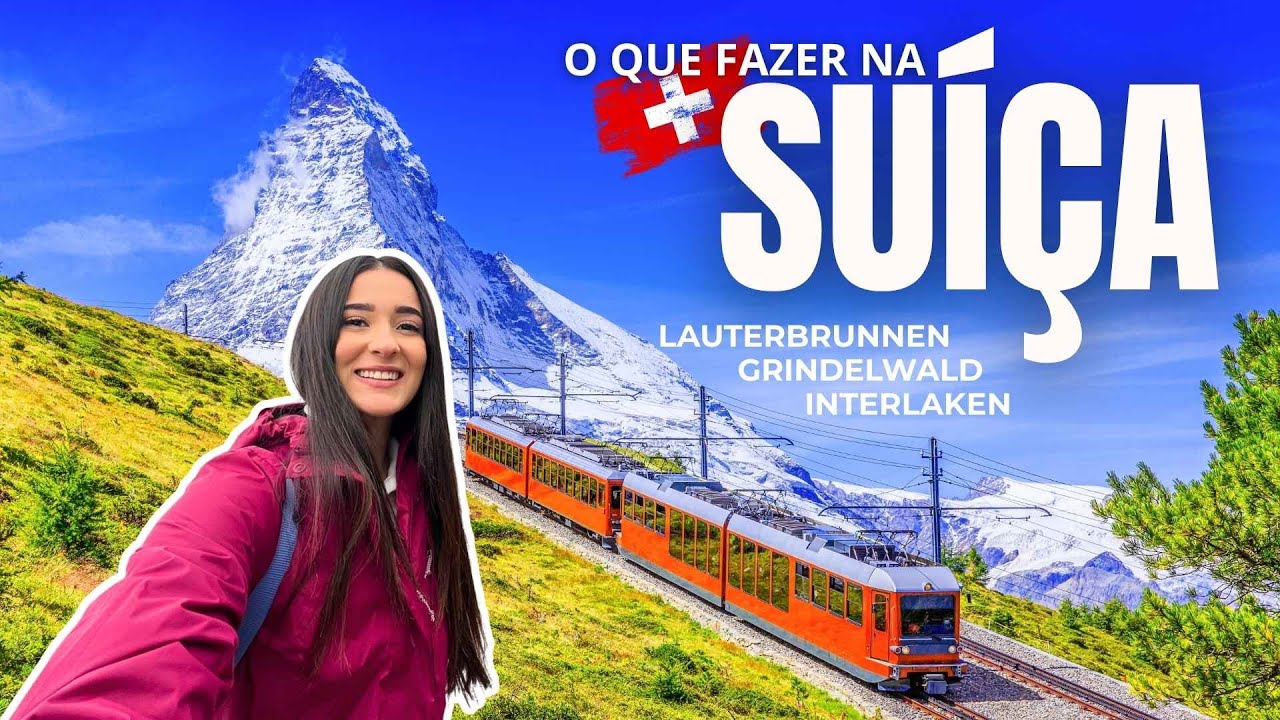 Pontos turísticos Suíça | O que fazer em Lauterbrunnen, Grindelwald e Interlaken