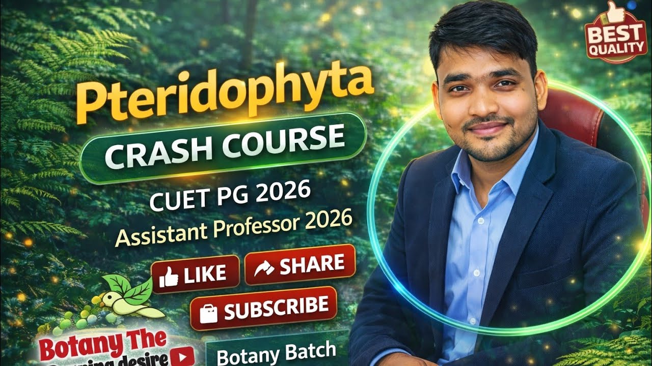 Pteridophyta Crash Course | CUET PG 2026 | Botany Assistant Professor 2026 | Watch Now