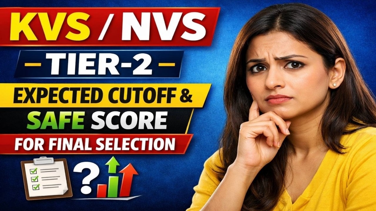 🔥 EXPECTED CUT-OFF & SAFE SCORE For KVS/NVS PGT Chemistry Tier - 2 🔥