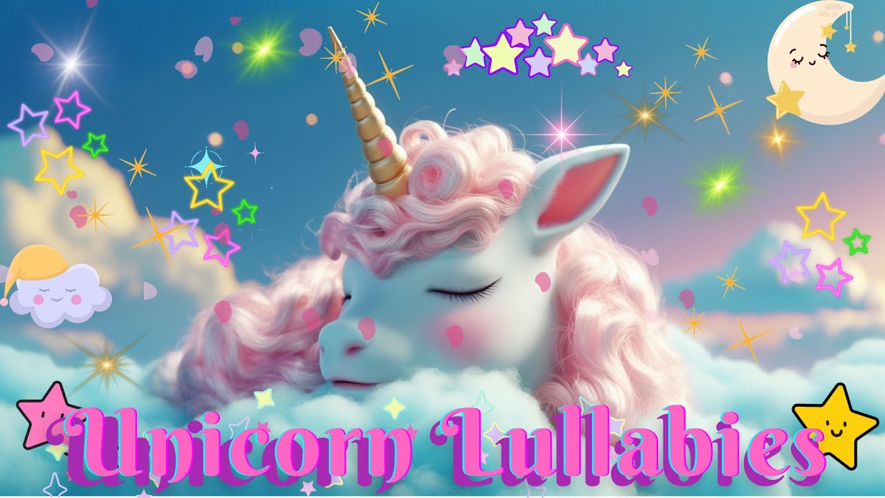 Dreams with Unicorn Lullabies