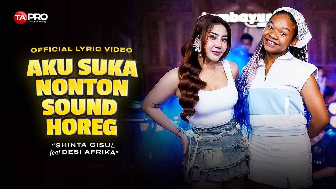 Aku Suka Nonton Sound Horeg - Shinta Gisul (Official Lyric Video)