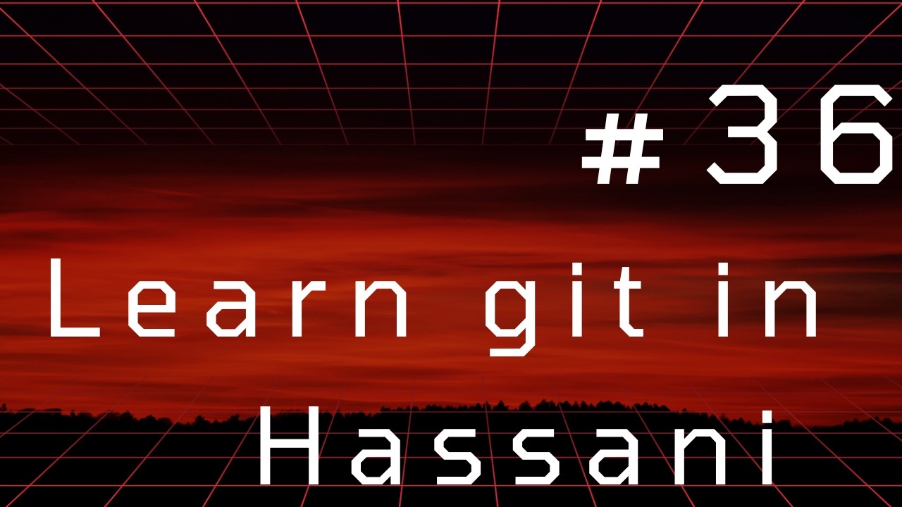 #36 | git diff | Learning git in Hassani