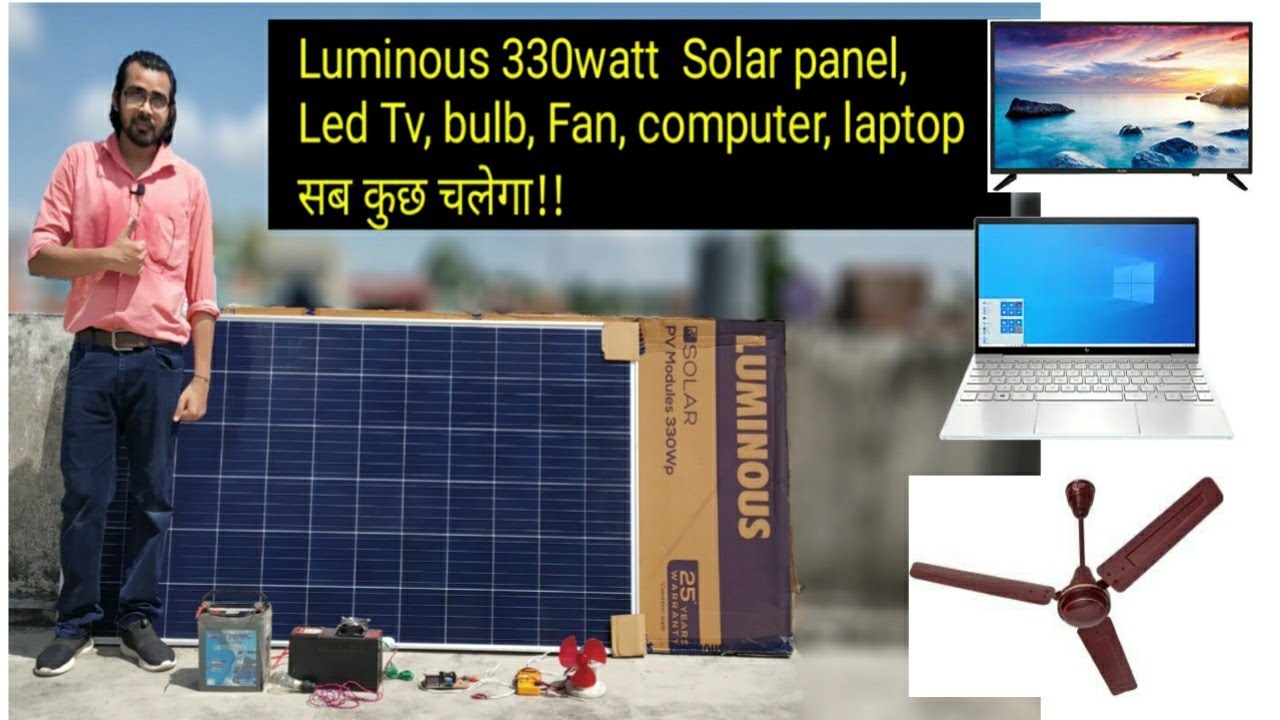 Luminous Solar Panel 330 watt | Unboxing | Load Test | Battery charging |