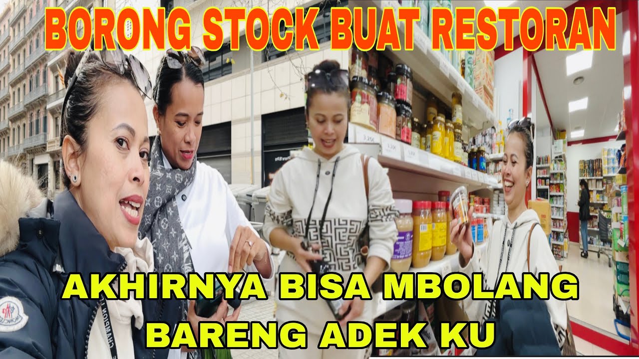 AKHIRNYA BISA MBOLANG BARENG ADEK KU !! BORONG STOCK BUAT RESTORAN 