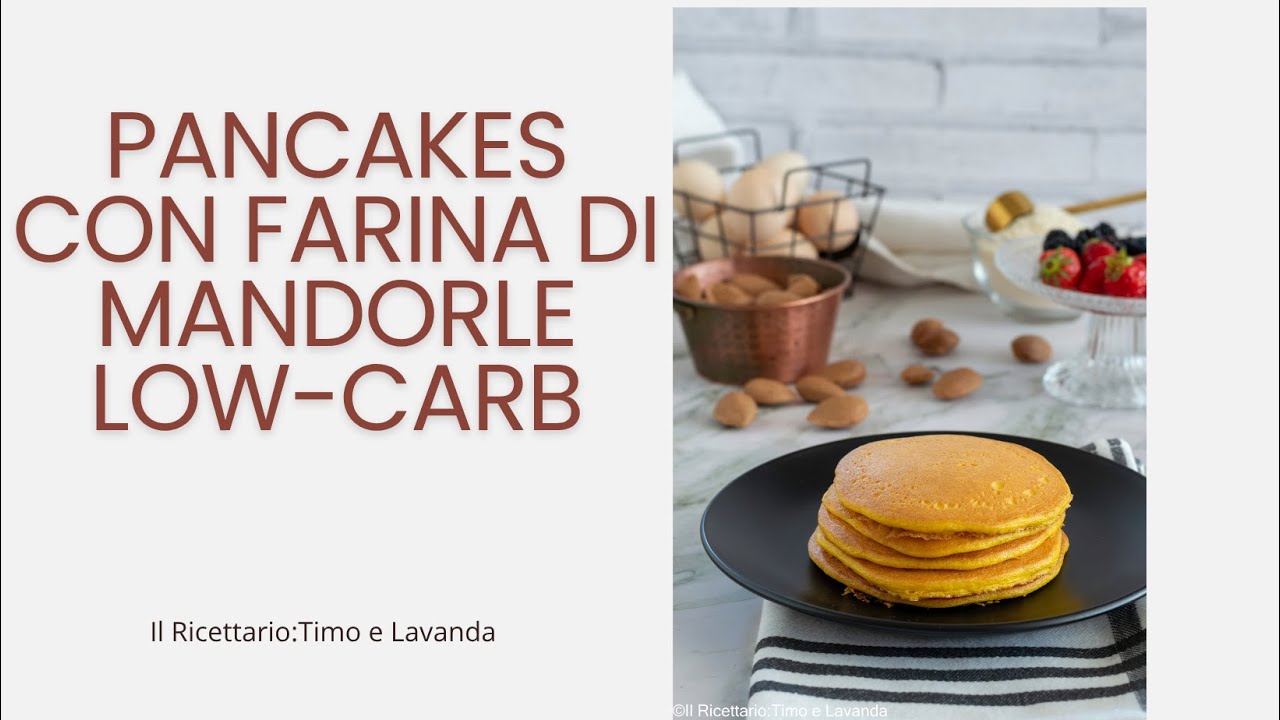 Pancakes con farina di mandorle low-carb senza glutine e senza lattosio