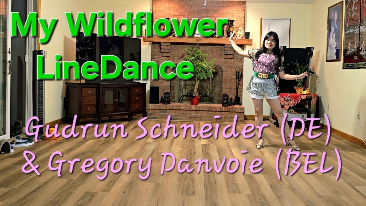 My Wildflower LineDance/ Choreo: Gudrun Schneider (DE)& Gregory Danvoie (BEL)/ Demo: Loan Wilke 