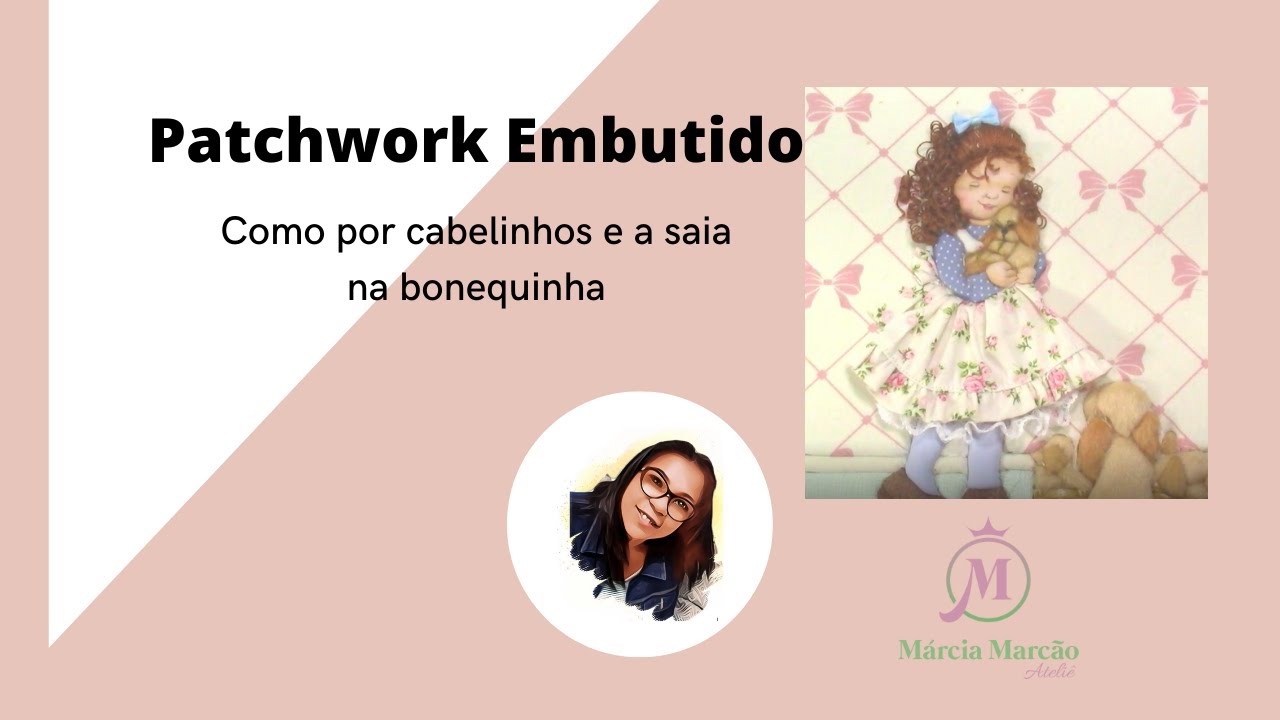 #Dicas de #como colocar cabelinhos e saia na bonequinha em patchwork embutido