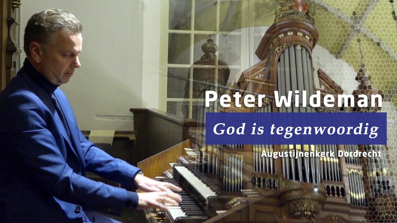 Peter Wildeman | Improvisatie God is tegenwoordig