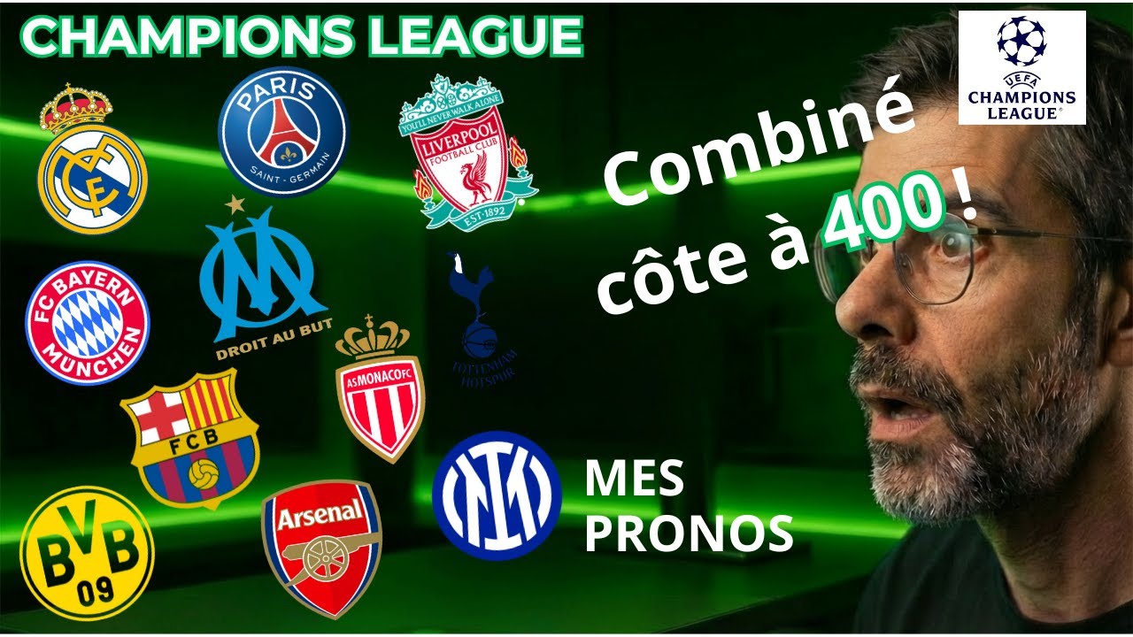 Ligue des champions - Mes pronostics GRATUITS (côte combiné à 400 !)