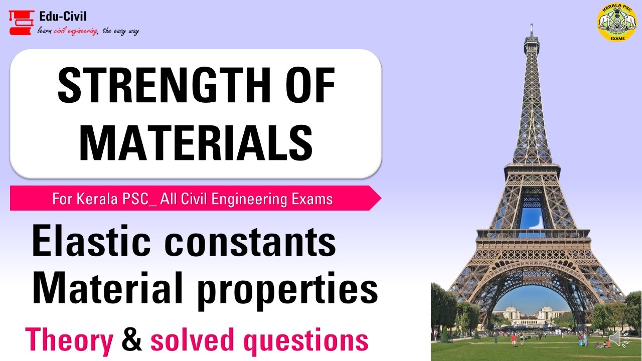 STRENGTH OF MATERIALS |I THEORY & PREVIOUS YEAR QUESTIONS II KERALA PSC || CIVIL ENGINEERING EXAMS