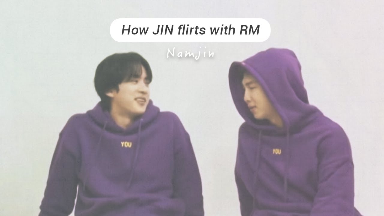 NAMJIN｜How Seokjin flirts with Namjoon😘