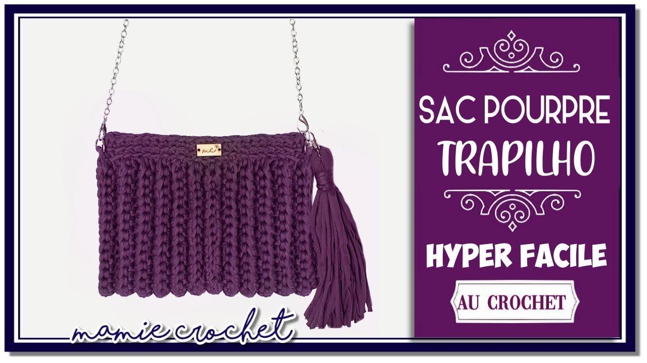 Comment faire un sac en trapilho rapide et hyper facile au crochet tuto debutante