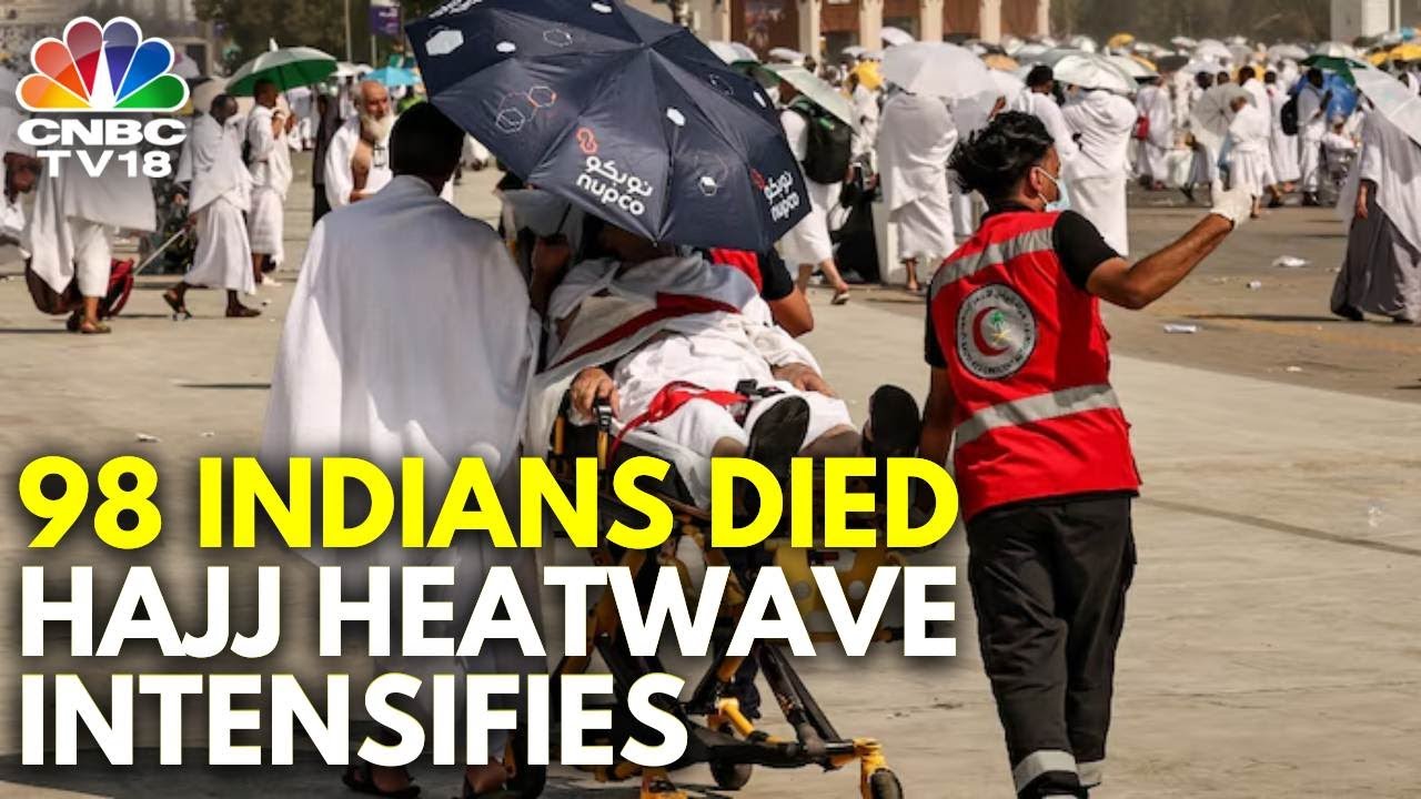 Hajj Heatwave Intensifies, Over 90 Indians Killed | Mecca | Saudi Arabia | Hajj 2024 | N18G