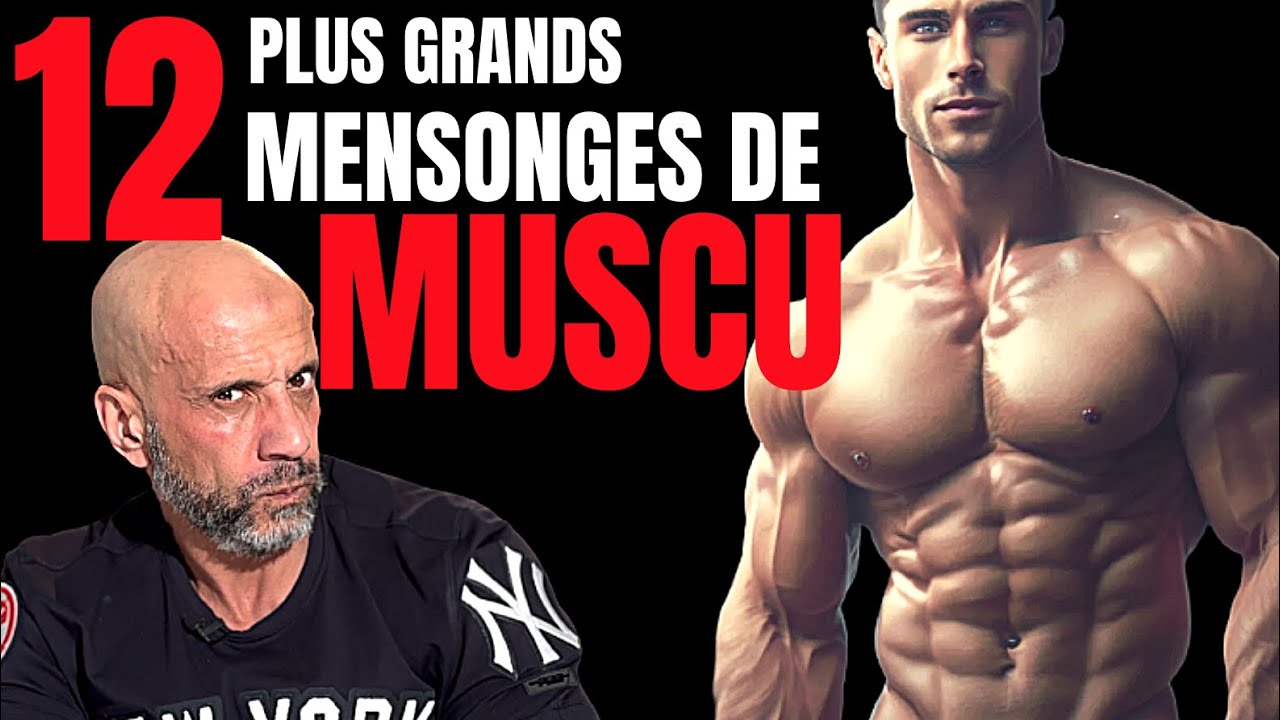 Les 12 PLUS GRANDS mensonges de Musculation 😱😩