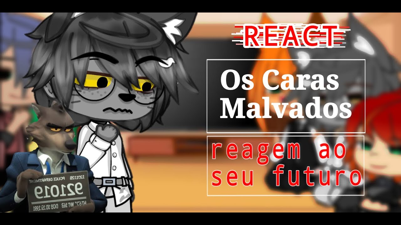Os Caras Malvados reagem ao Futuro {1/1}🌺{Leia a descrição}🌺 🇧🇷