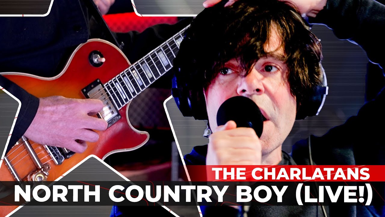 The Charlatans - North Country Boy (Live on Virgin Radio UK)