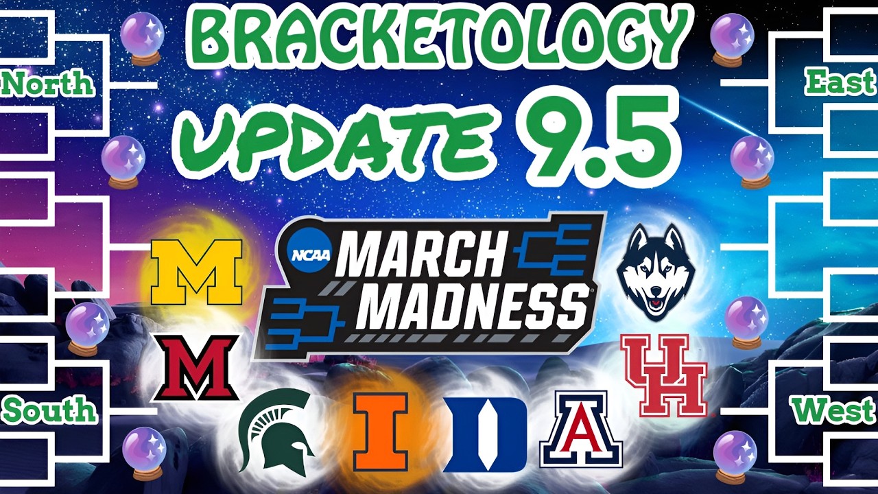 College Basketball March Madness 2026 Bracketology 9.5