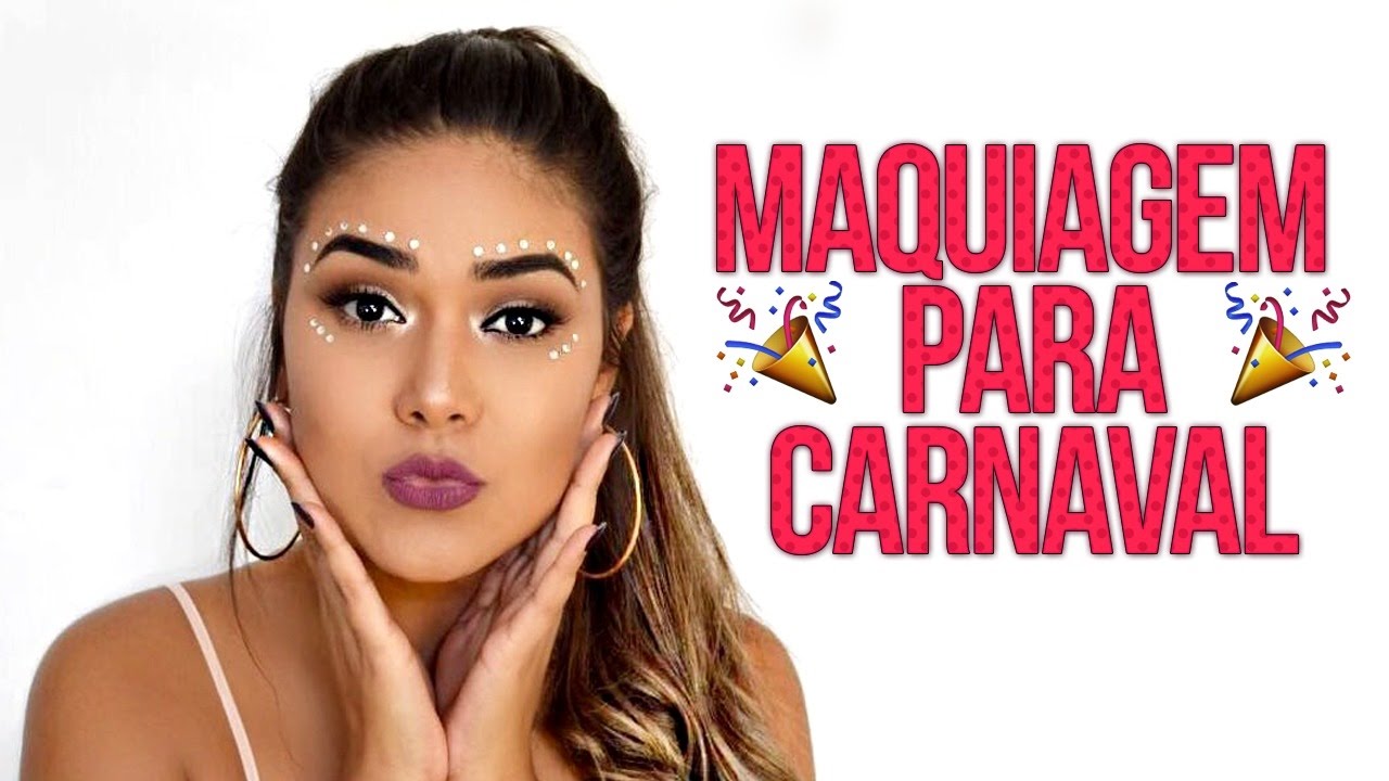 Maquiagem para Carnaval 2017