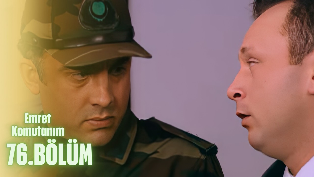 Emret Komutanım 76. Bölüm | FULL | Restorasyonlu
