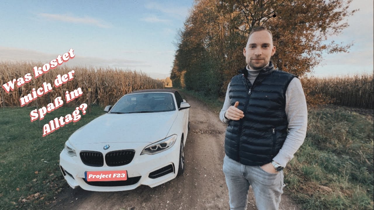 Project F23 - Was kostet mich ein BMW F23 M235i im Alltag?