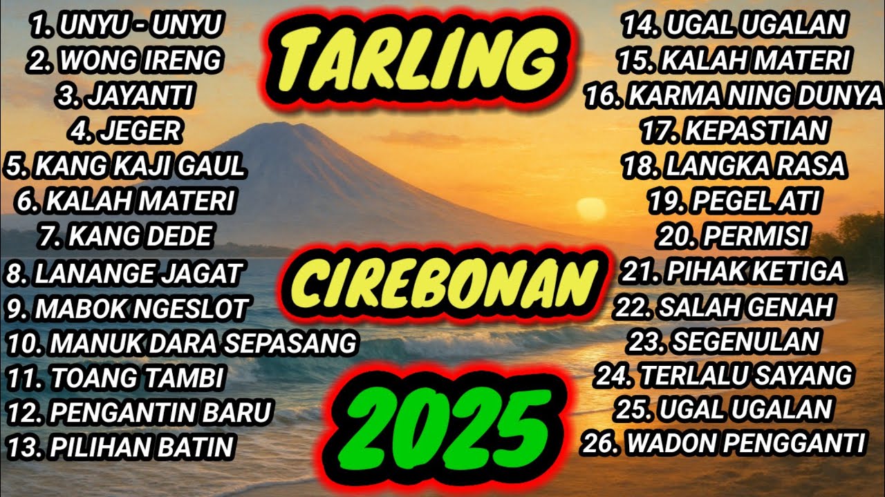 TARLING PILIHAN TERBAIK 2025 || TARLING CIREBONAN TERBARU 2025