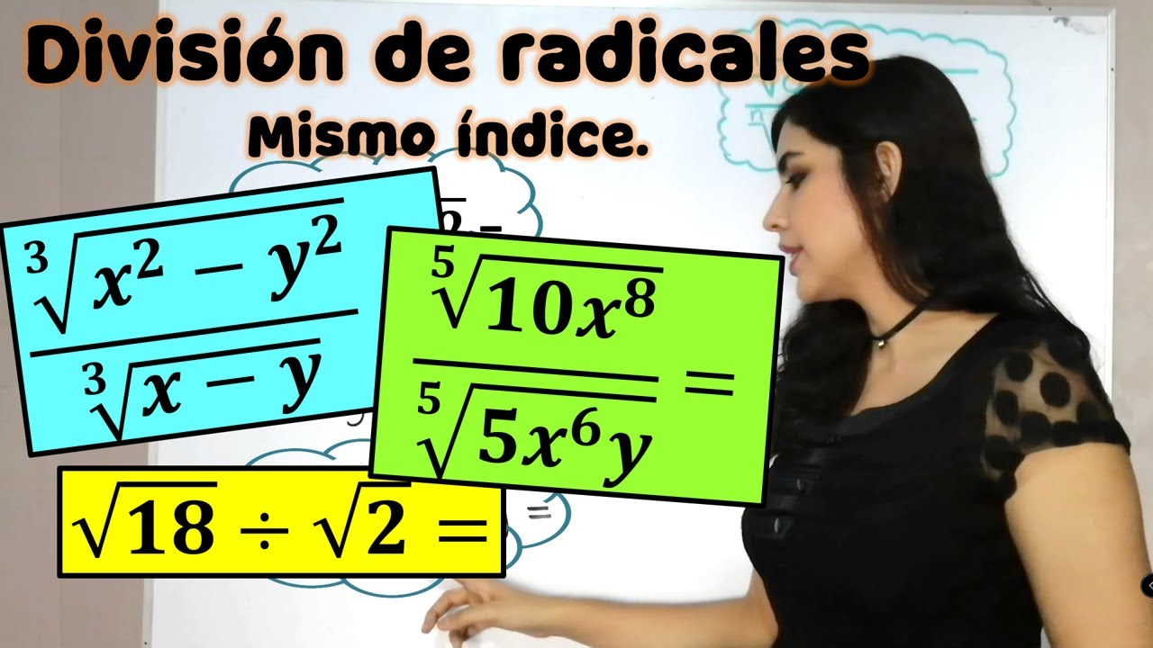 DIVISIÓN DE RADICALES con mismo indice.