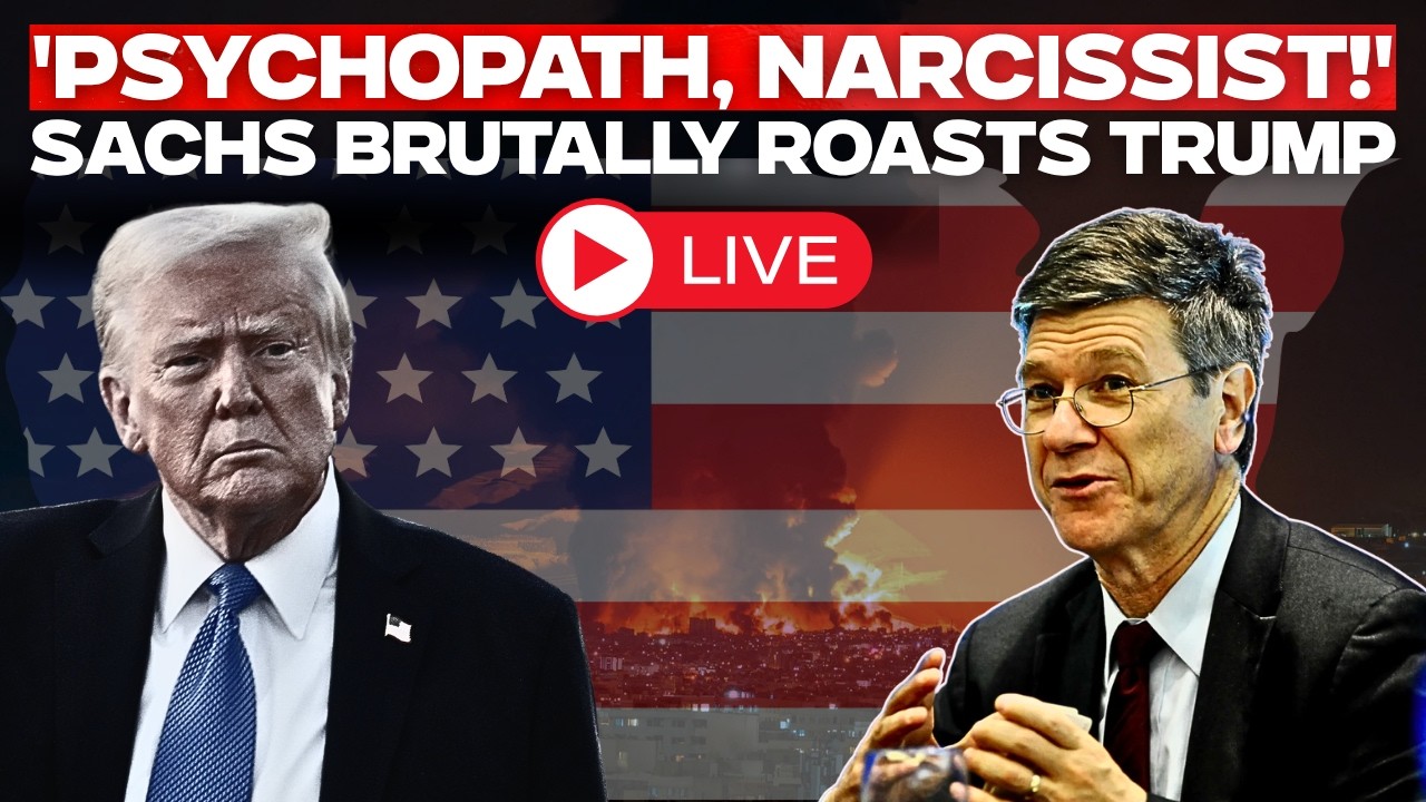 Jeffrey Sachs LIVE | Sachs Brutally Roasts Trump, Drops Shocking Iran War Prediction | Netanyahu