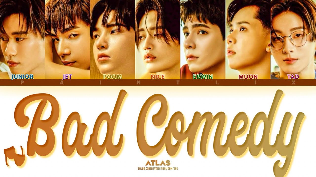 ตลกร้าย(Bad comedy) - Atlas [Lyrics Thai/Rom/Eng]