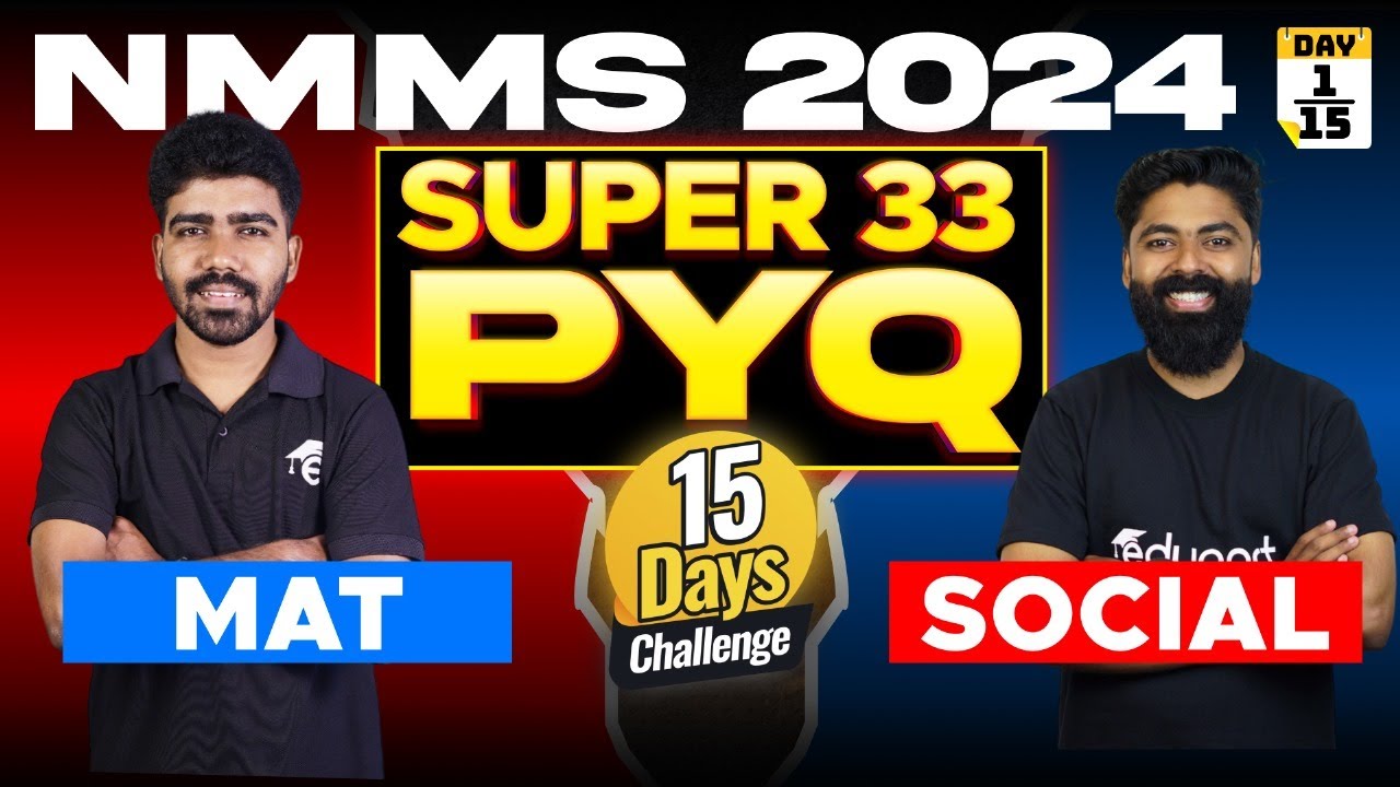 NMMS 2024  | 1/15 Day Super 33 PYQ MAT+ Social | NMMS Pervious Year Questions With Answers | Eduport