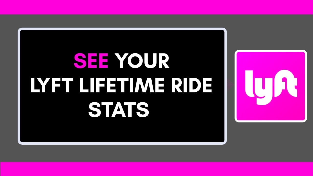 HOW TO SEE YOUR LYFT LIFETIME RIDE STATS