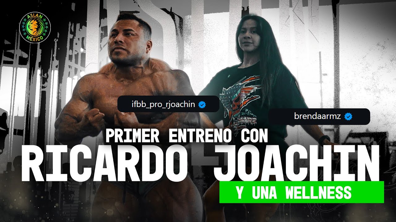 PRIMER ENTRENAMIENTO con RICARDO JOACHIN (IFBB PRO) y una WELLNESS 🔥 / ASLAN MÉXICO