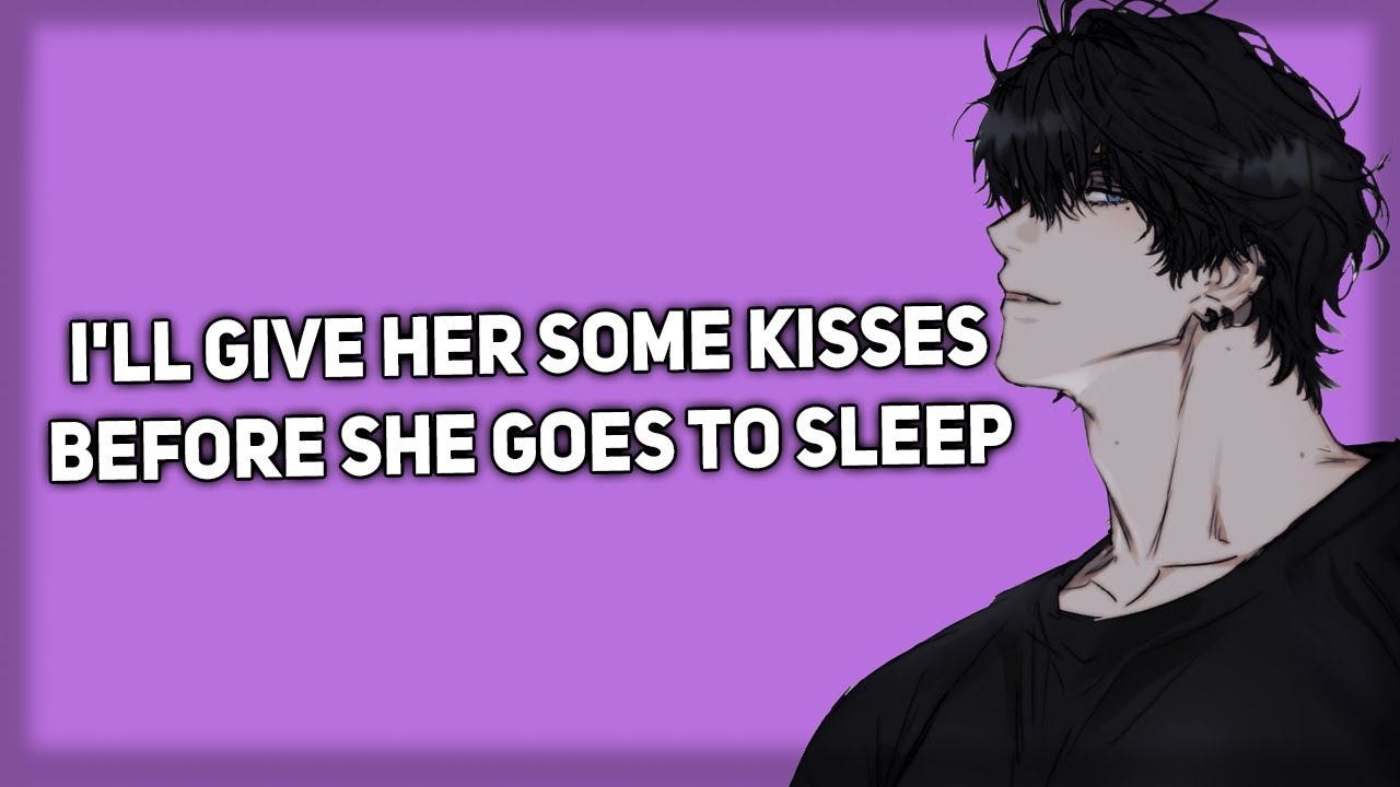 Tall boyfriend gives you kisses in your bed [Sleep Aid] [Size Difference] [ASMR Boyfriend]