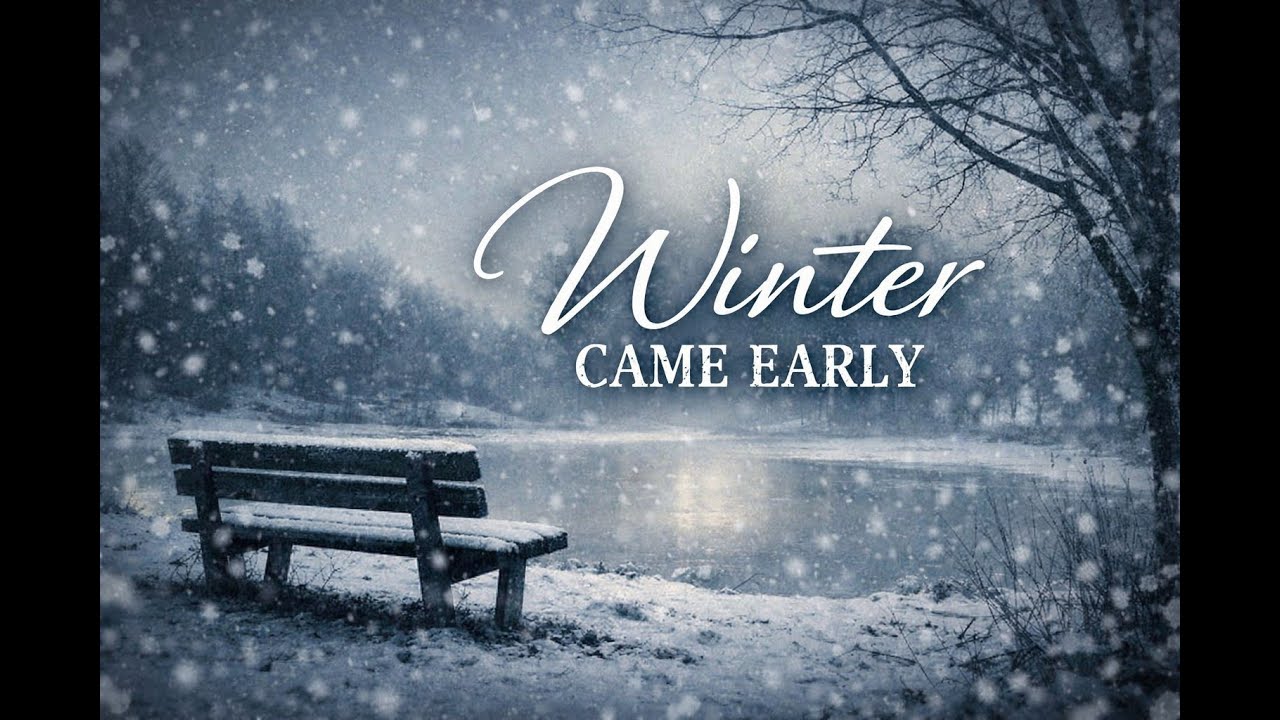 Winter Came Early