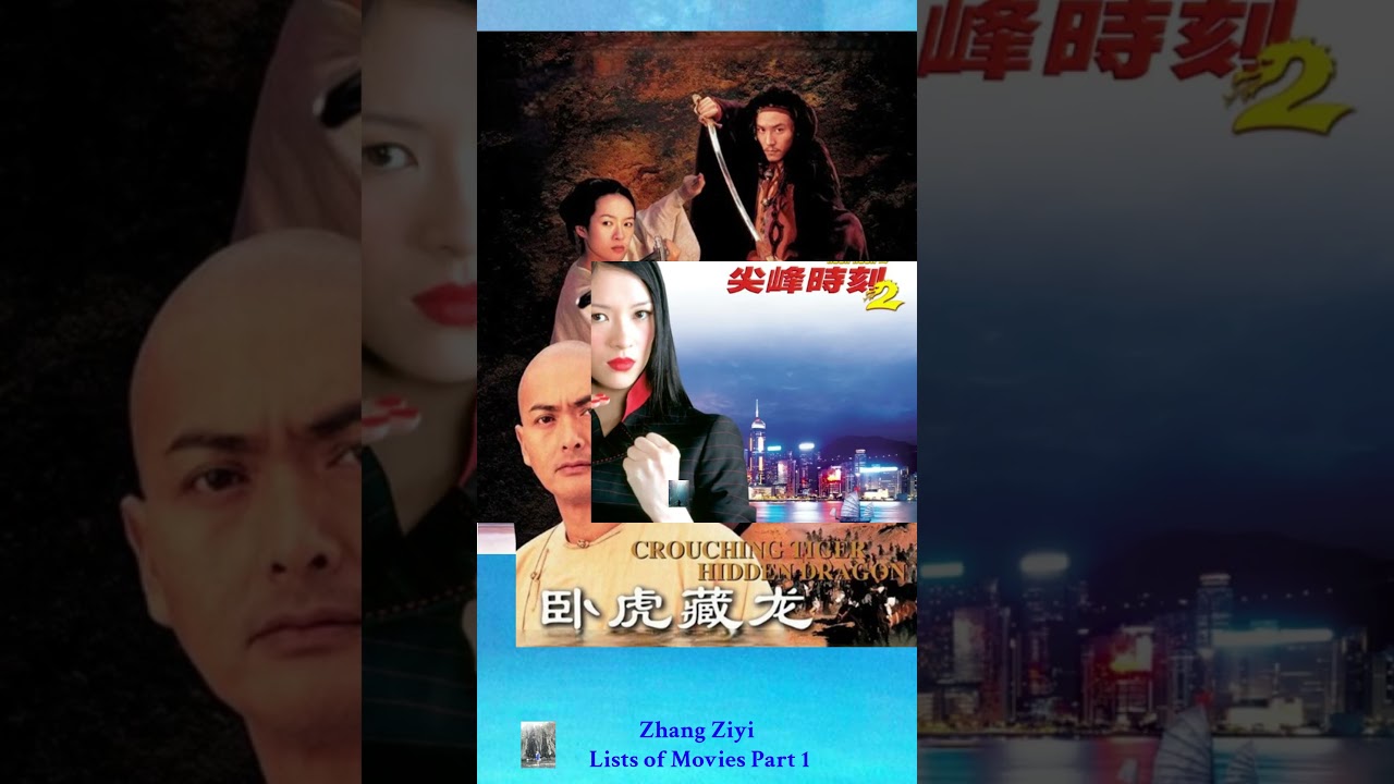 Zhang Ziyi Lists of Movies Part 1 #movie #chineseactors #chineseactress #asiandrama#chinesemovies