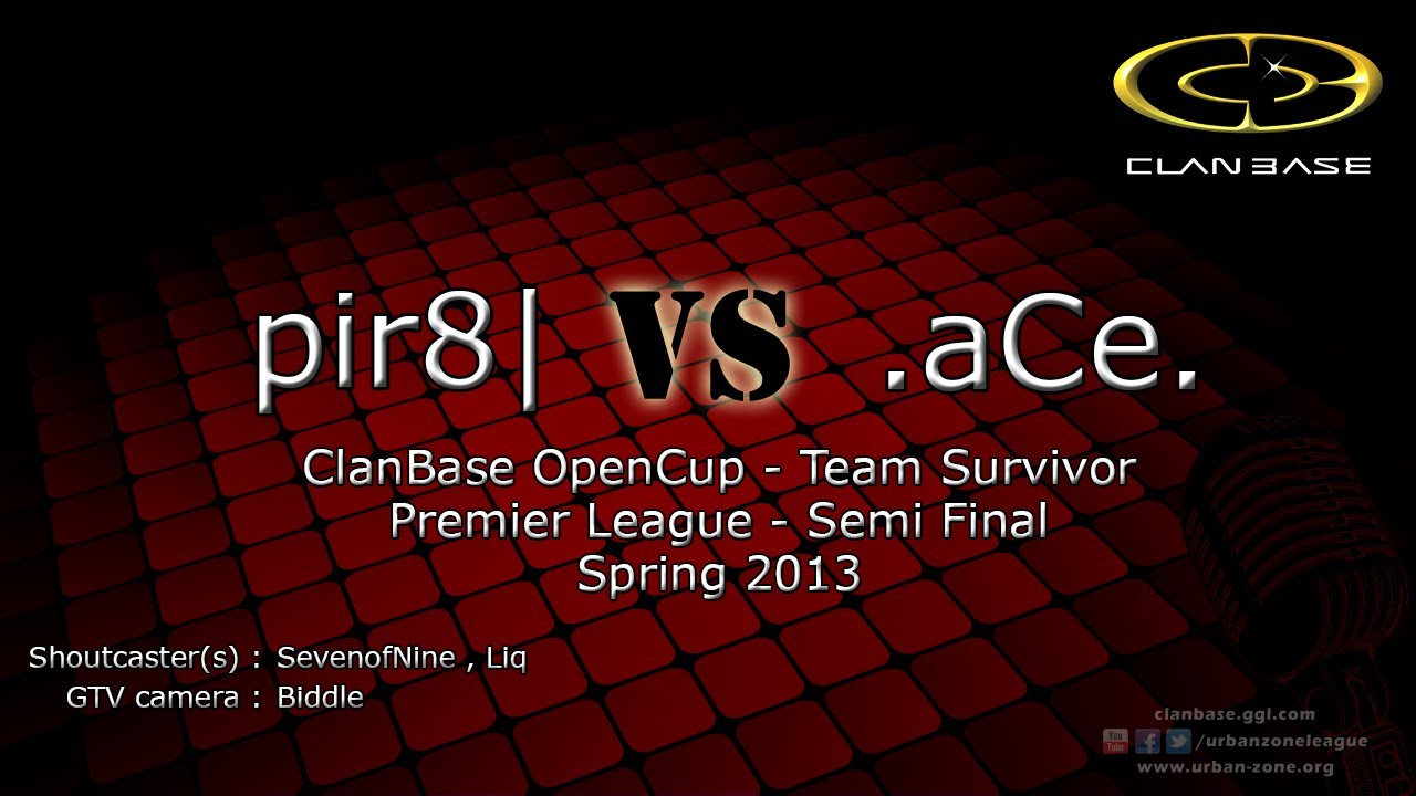 ClanBase OpenCup TS Semi Final - Spring 2013 - pir8| vs .aCe.
