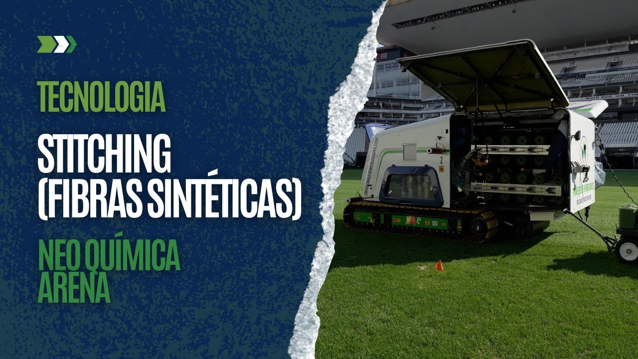 Gramado sintético na Neo Química Arena? Entenda o que é o Stitching!