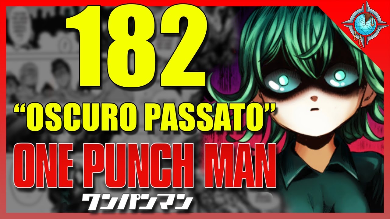 TATSUMAKI: OSCURO Passato RIVELATO - One Punch Man (Cap.182 ITA)