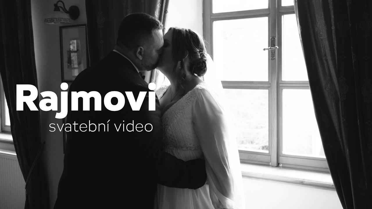 Rajmovi svatební video
