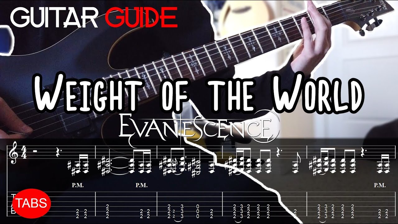 Evanescence - Weight of the World Guitar Guide