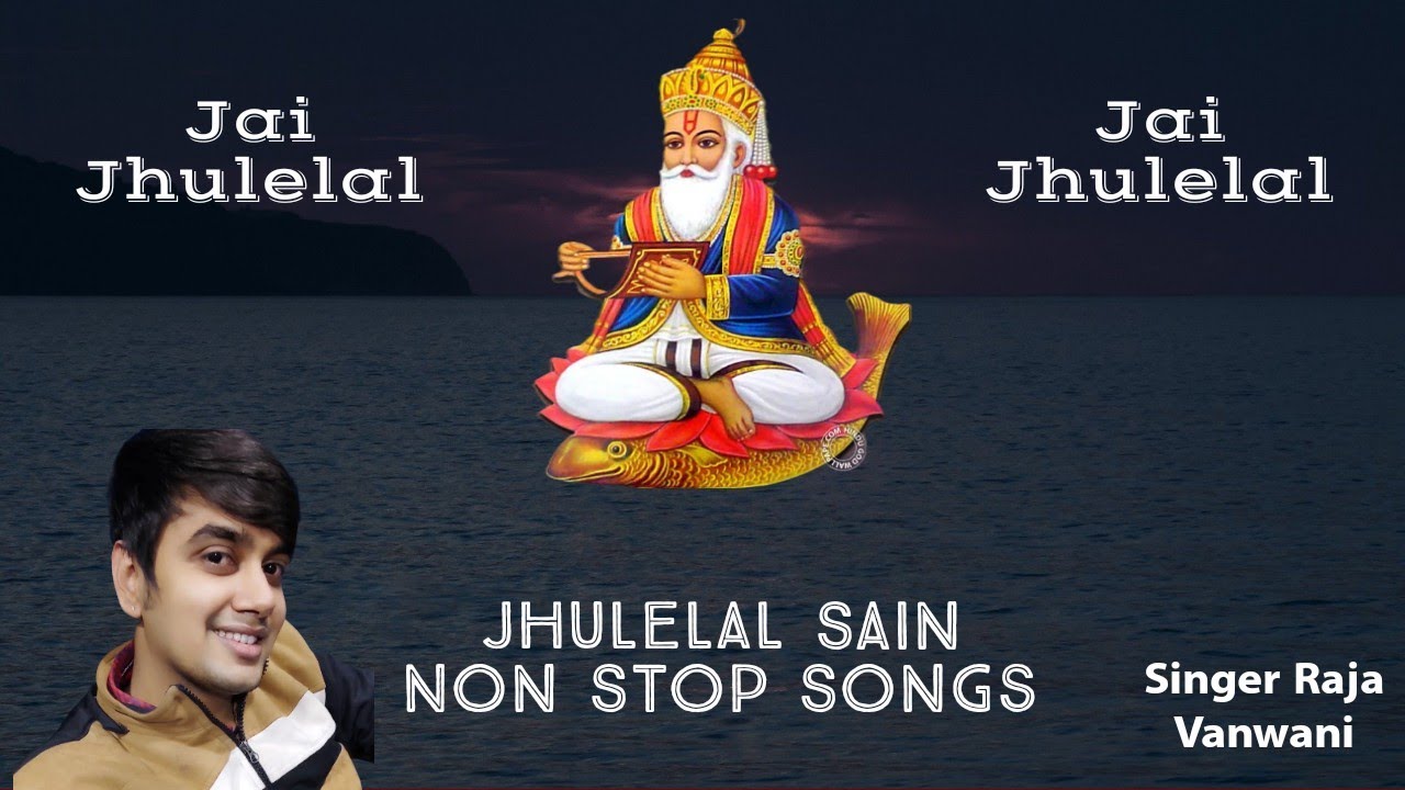 Achi Vyo Deeh Sindhin Jo Jhulelal Sain Non Stop  |Raja Vanwani | Sindhi Song| Happy Cheti Chand |