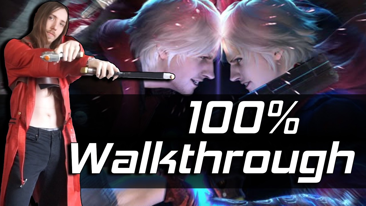 The Complete Devil May Cry 4 Experience