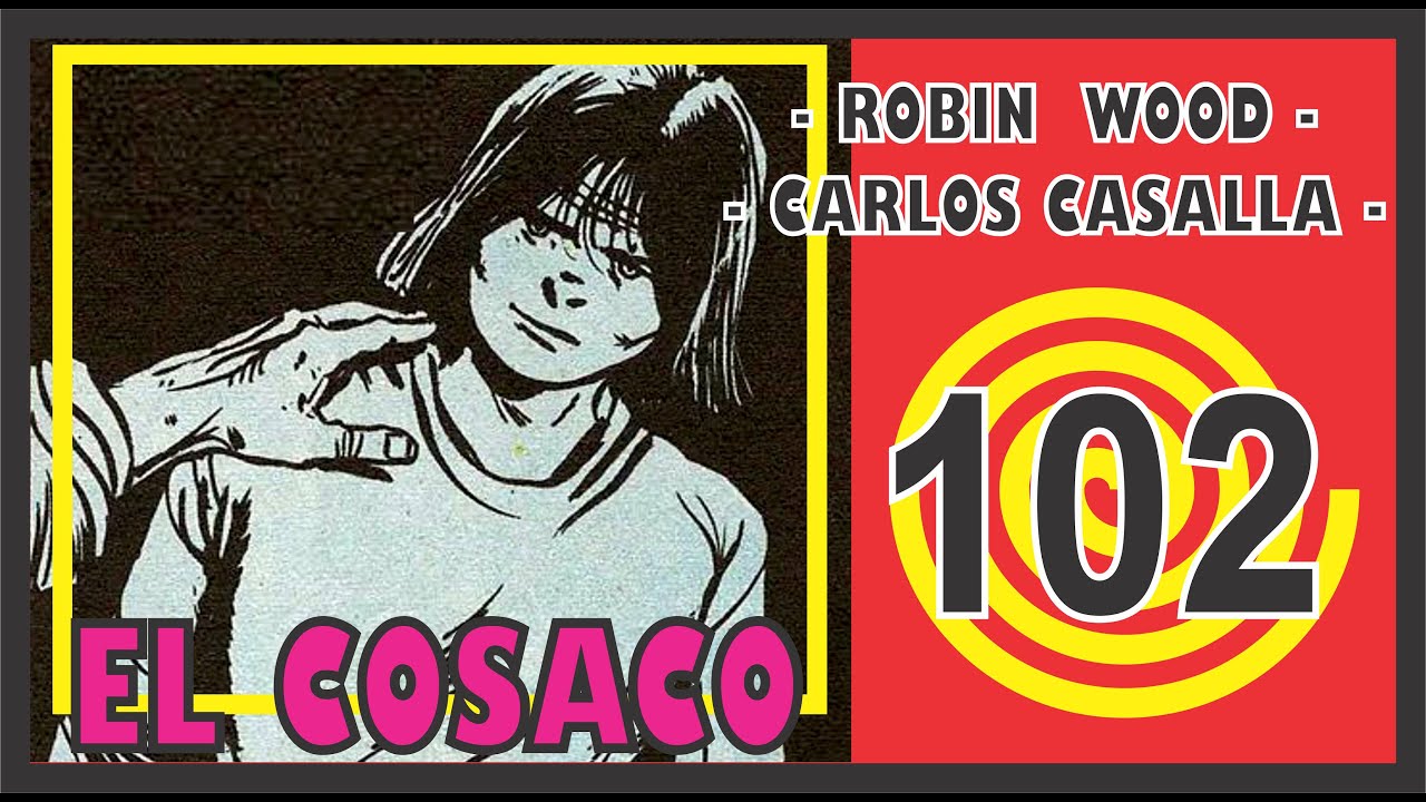 EL COSACO de Robin Wood CAPITULO 102