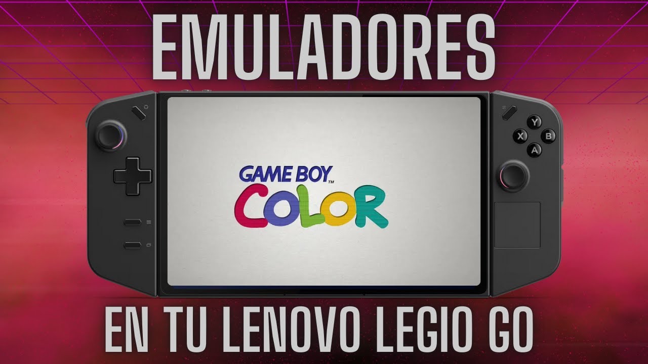 COMO INSTALAR EL EMULADOR DE GAME BOY Y GAME BOY COLOR EN TU LENOVO LEGION GO - MAS CONFIGURACION