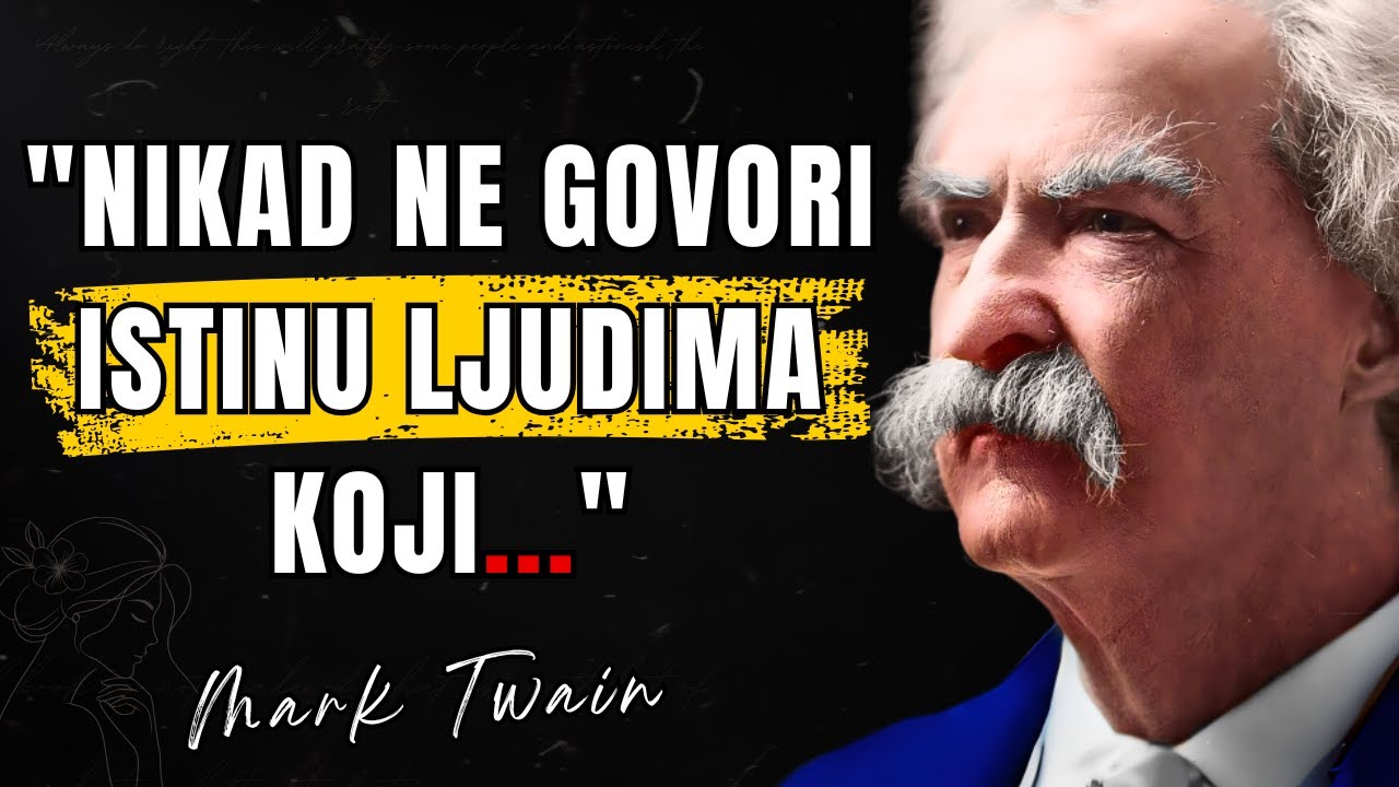 Mark Twain najbolji citati – riječi vrijedne slušanja!!!📜