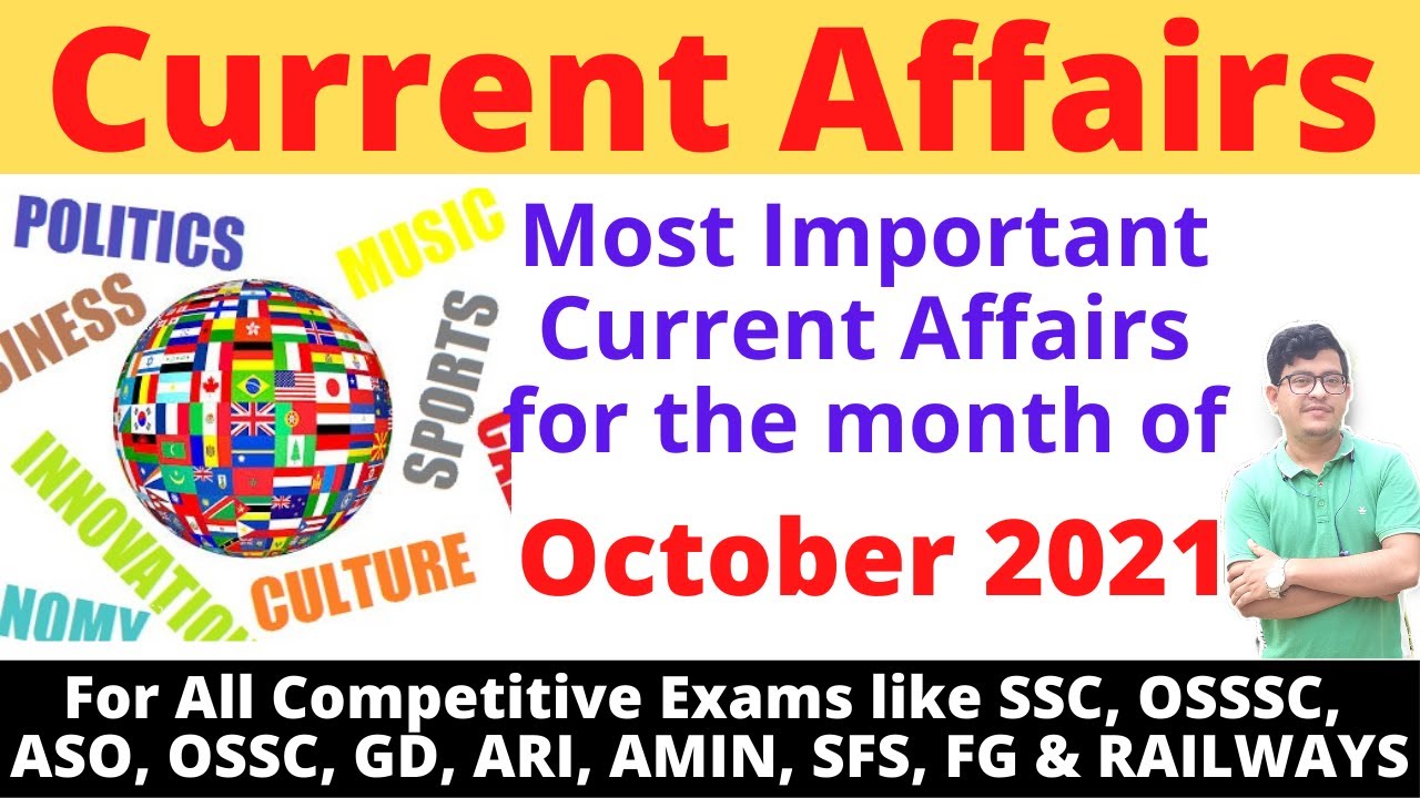 Current Affairs October 2021|Important Questions For Exam|Part-10| ASO,OSSSC,OSSC, Railway,ARI,AMIN