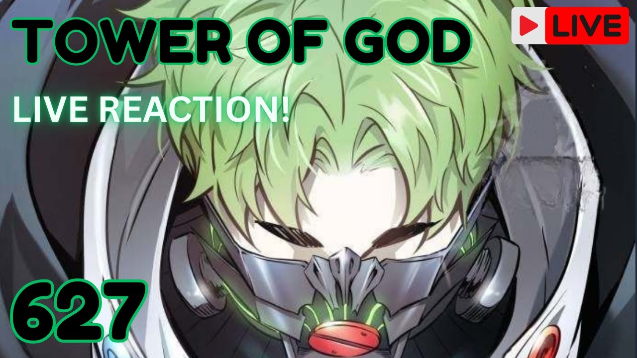 WHAT'S GOING TO HAPPEN!?!? | Tower of God Ch. 627 Live Reaction