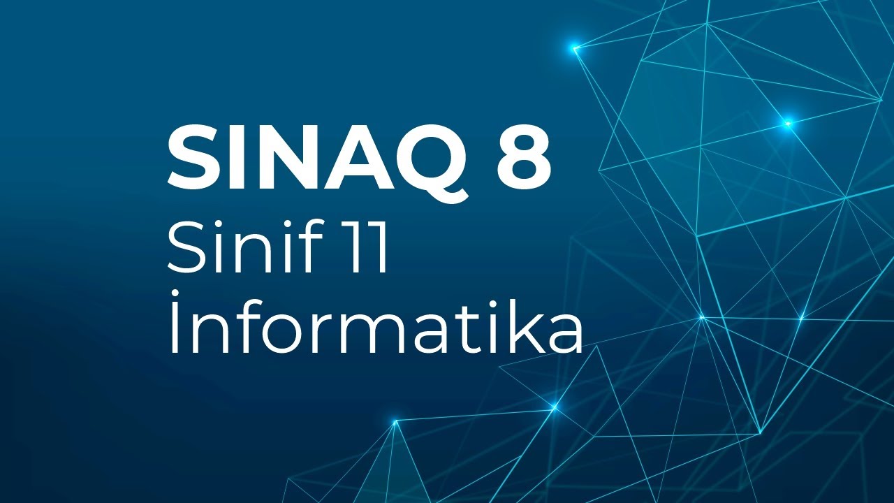 İnformatika 11-ci sinif Güvən Sınaq 8 Qrup fənləri üzrə
